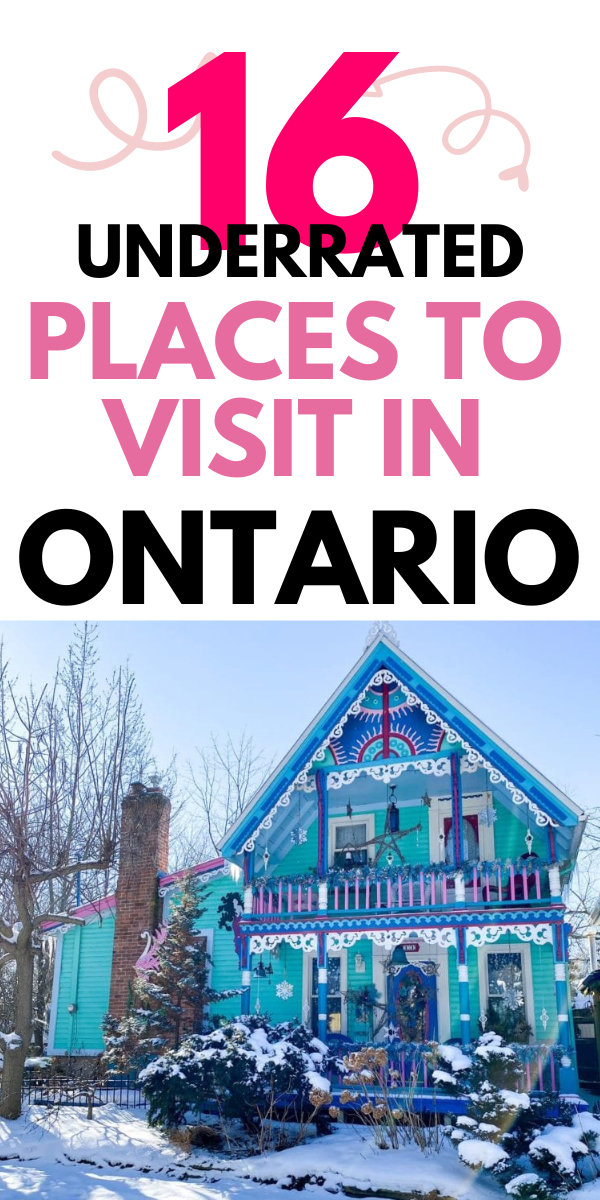 16 Underrated Places to Visit in Ontario