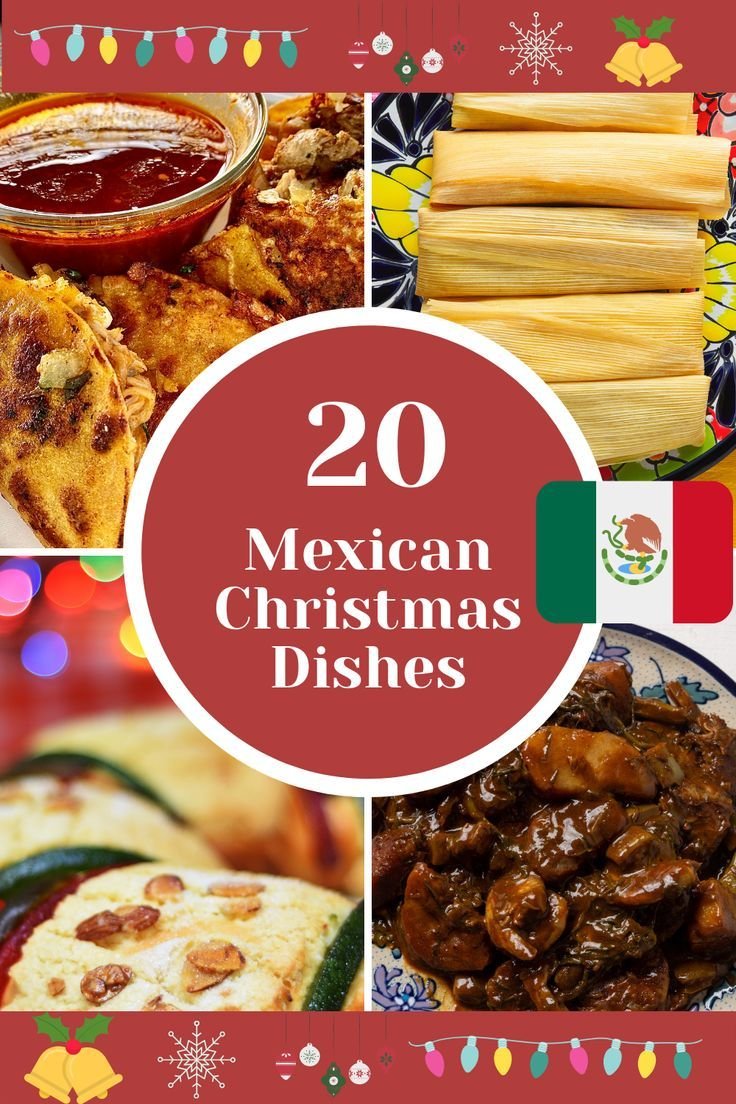 20 Traditional Mexican Christmas Foods