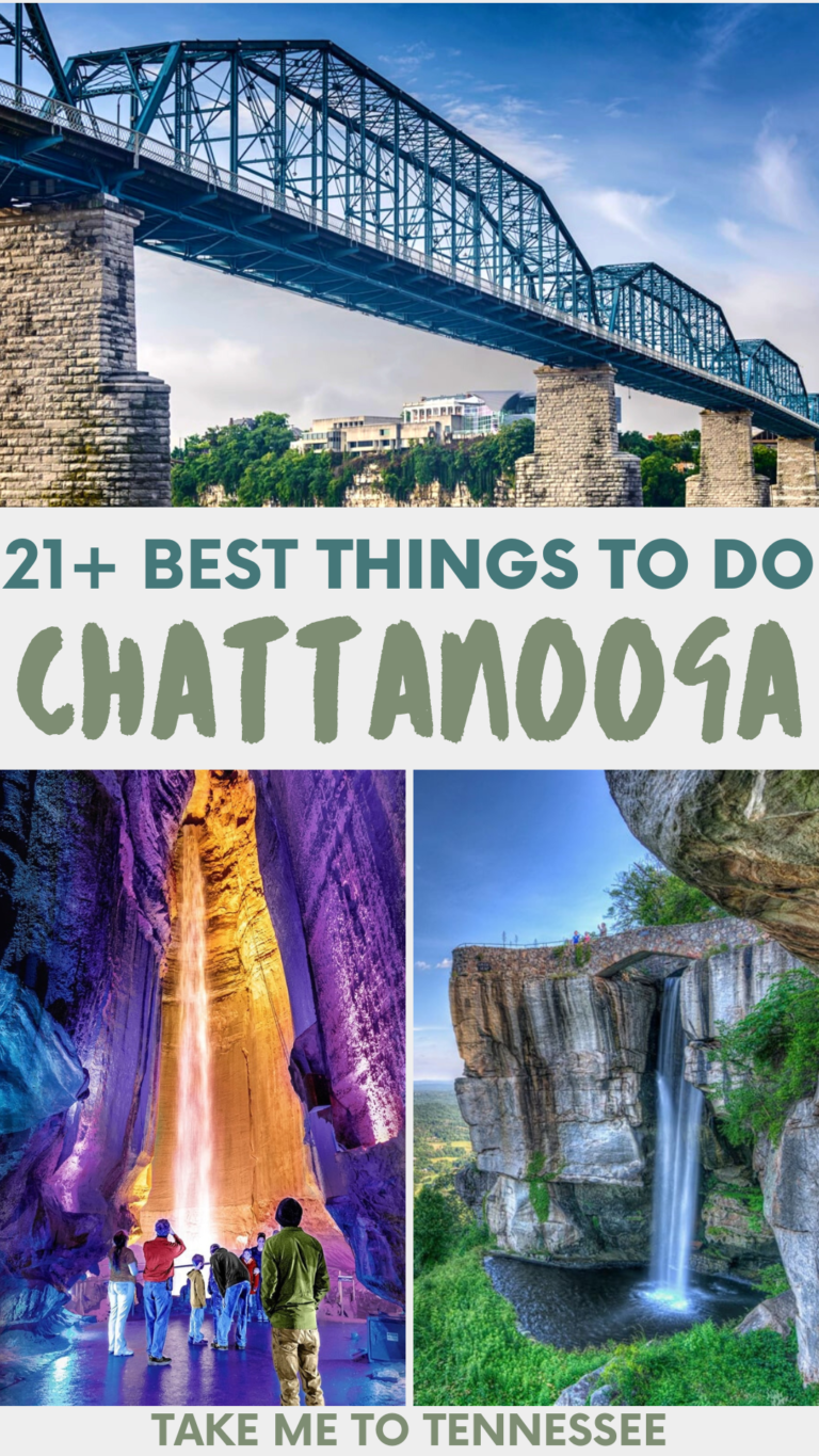 21+ Best Things to Do in Chattanooga: The Scenic City