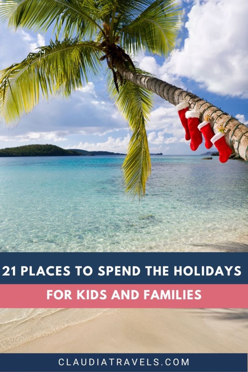 21 Festive holiday destinations for families
