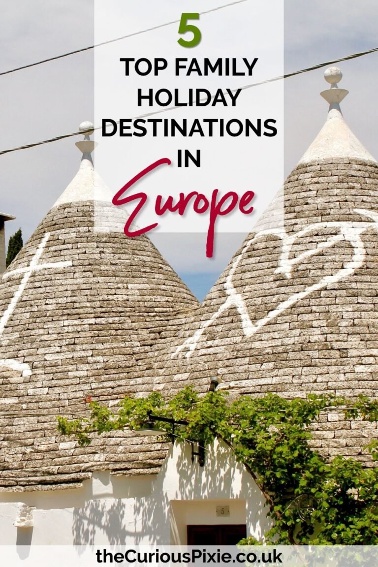 5 Best Family Holiday Destinations in Europe - the Curious Pixie