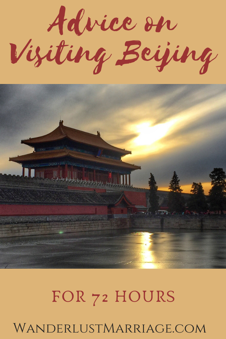 Advice on Visiting Beijing for 72 Hours