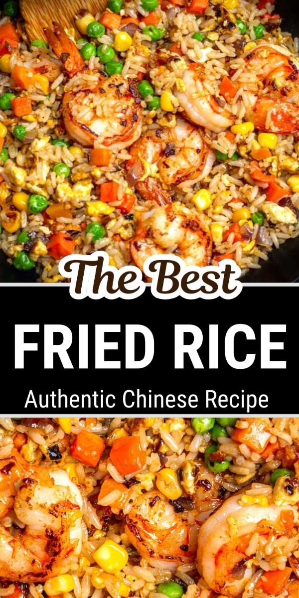 Chinese Fried Rice - The Best Rice Idea