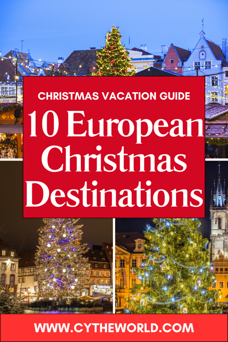 Christmas Vacation Guide: 10 European Christmas Destinations for 2024