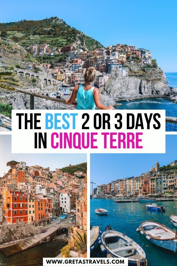 Cinque Terre Itinerary: How to Spend 2 or 3 Days in Cinque Terre, Italy