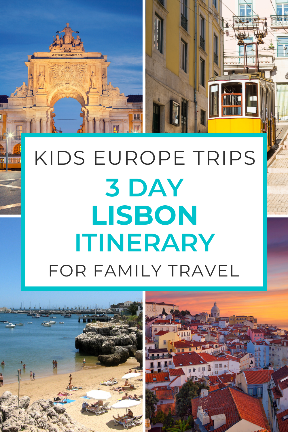Kids Lisbon Holidays - 3 Day Lisbon Itinerary for Families