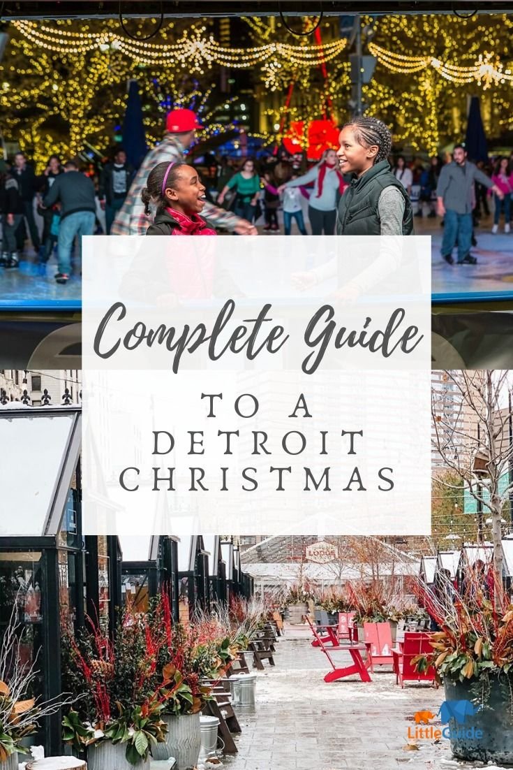 Must-See Places When Visiting Detroit this Christmas + Holiday Season