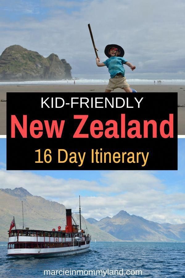 New Zealand with Kids: The Ultimate 16 Day Itinerary