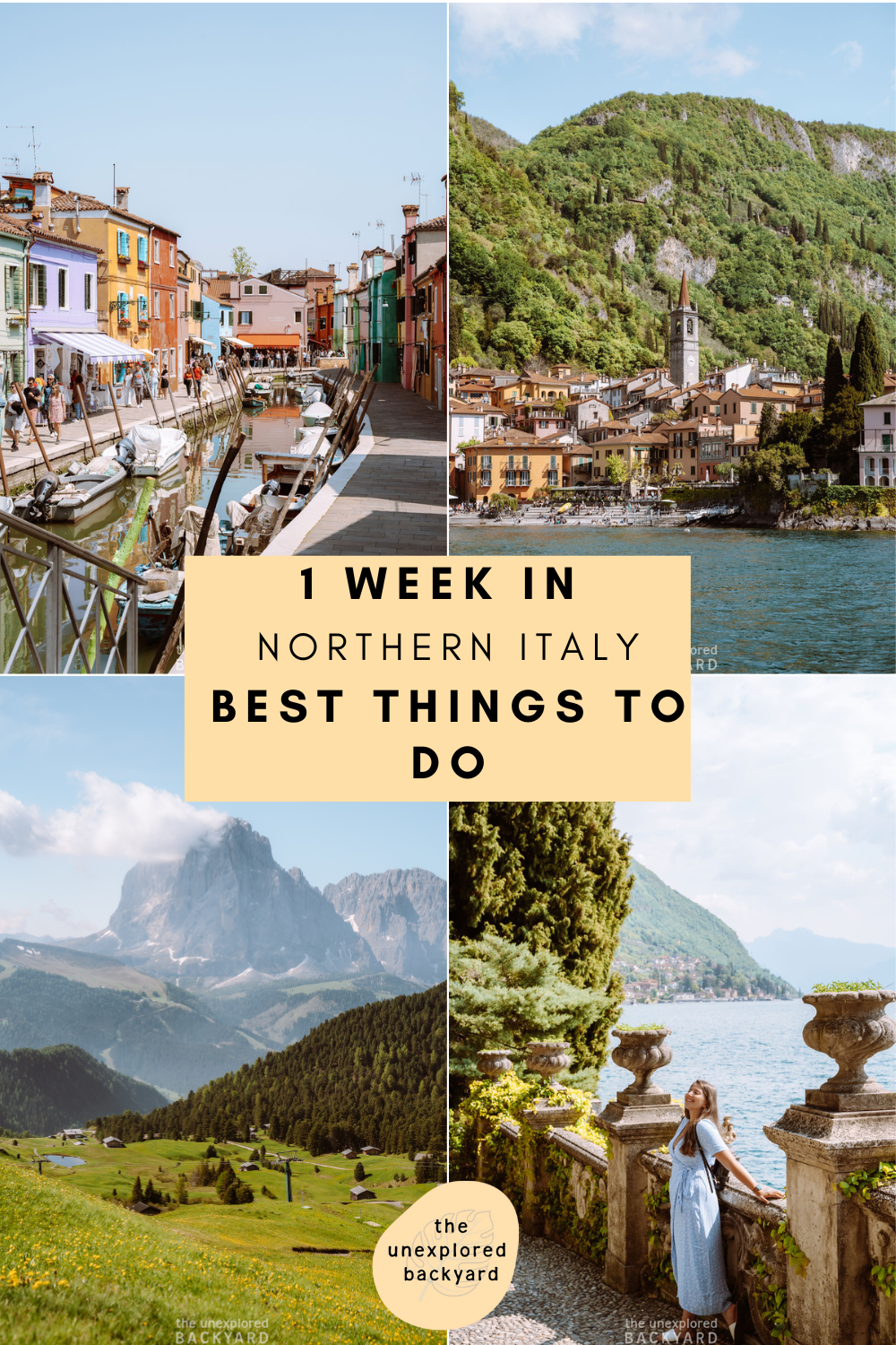 One Week In Northern Italy Travel Guide – All Of The Best Things To Do