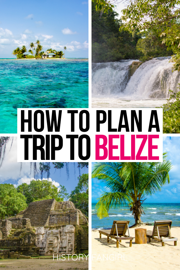 Planning a Trip to Belize: 11 Steps to the Perfect Belize Getaway