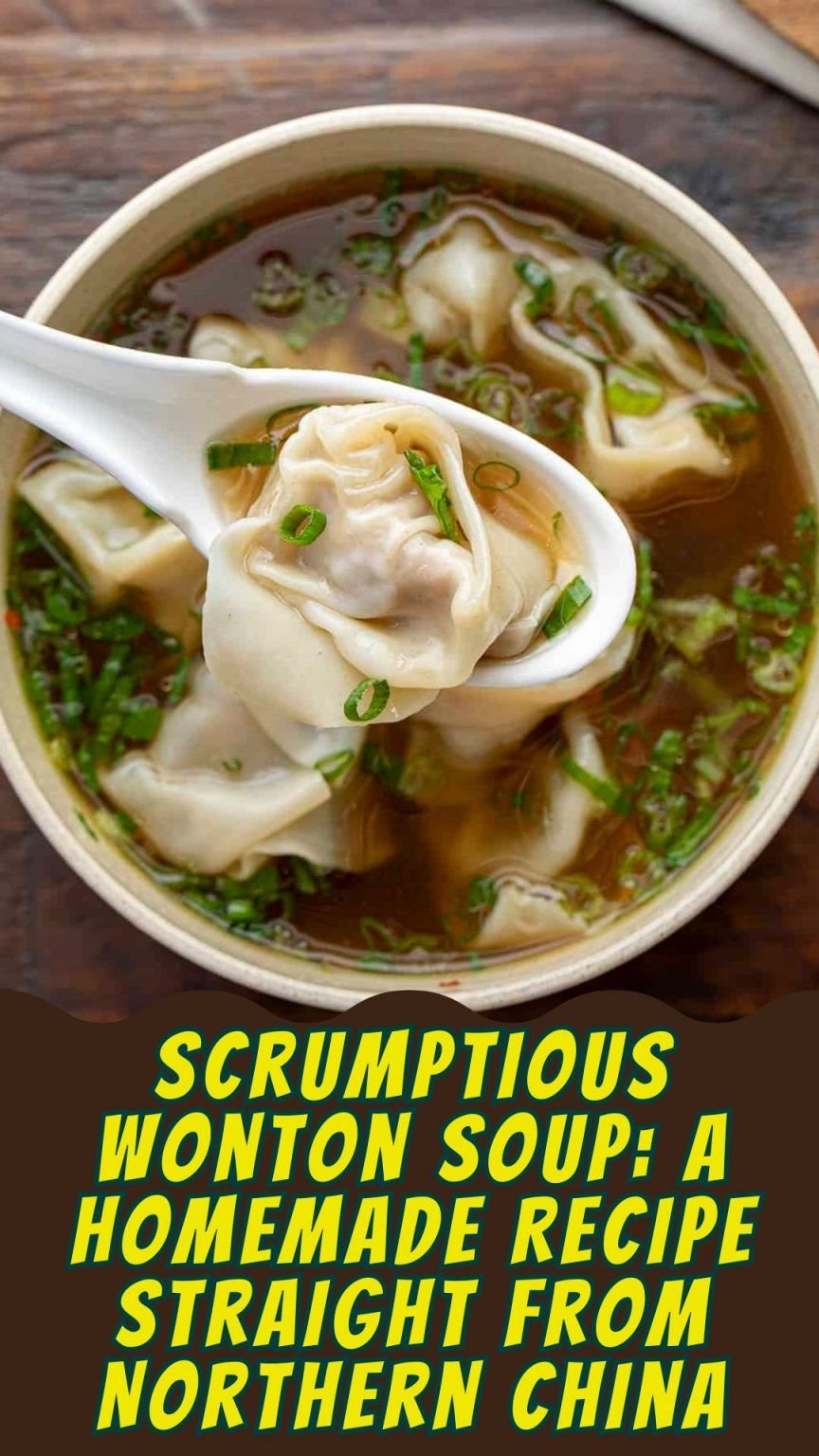 Scrumptious Wonton Soup from Northern China