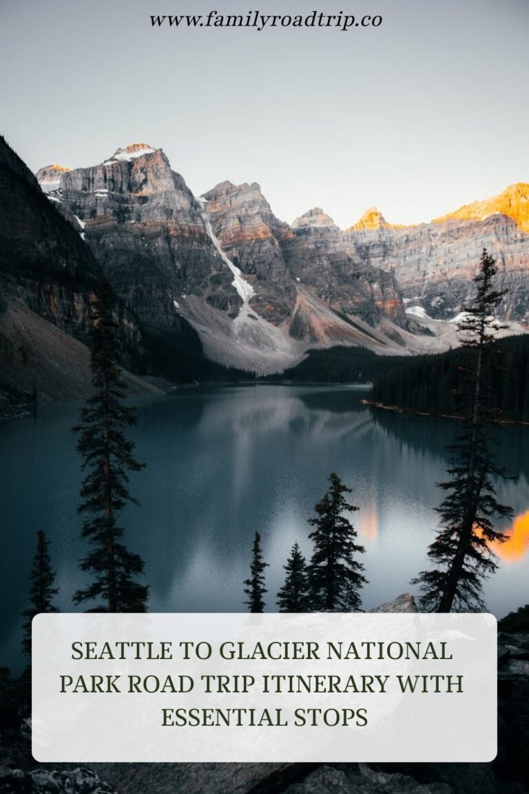 Seattle to Glacier National Park Road Trip Itinerary With Essential Stops