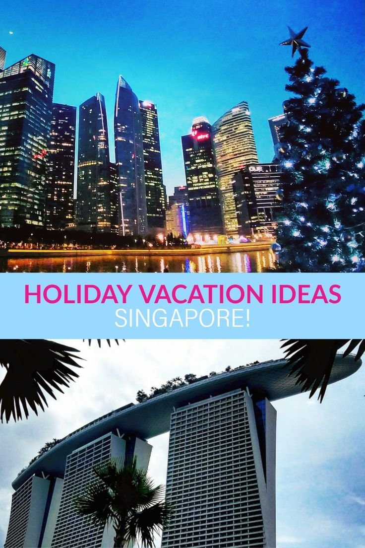 Singapore for a Christmas Vacation!