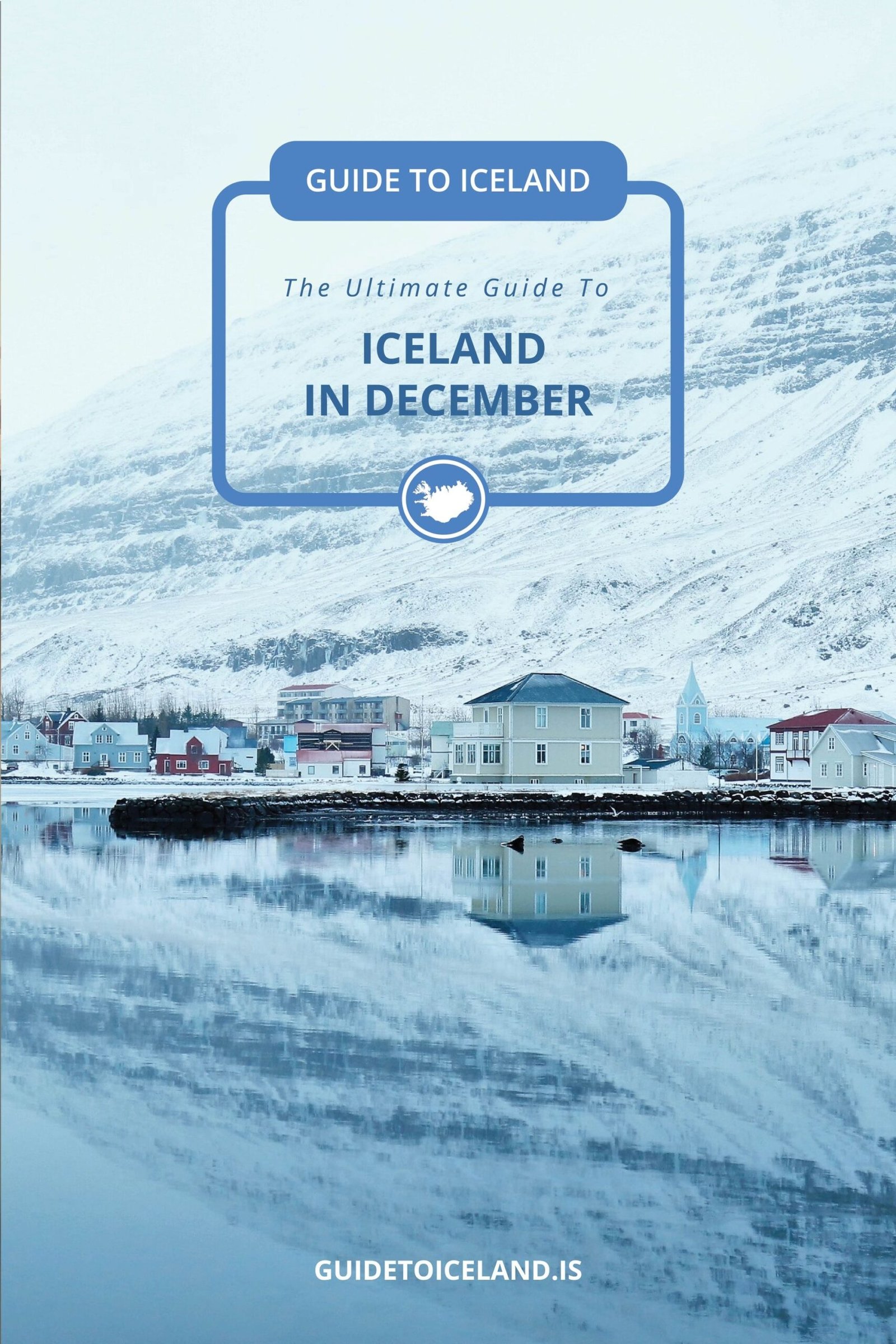 The Ultimate Guide to Iceland in December | Guide to Iceland