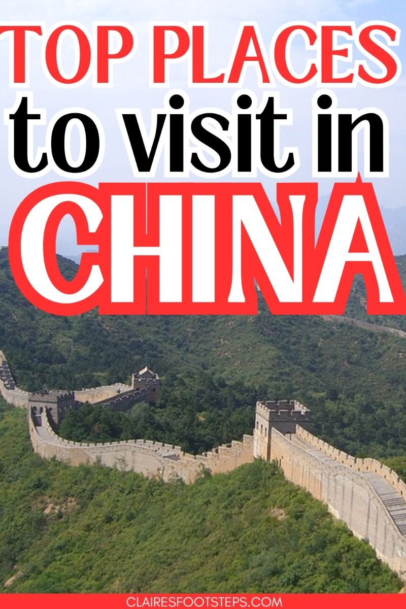 Top places to visit in China
