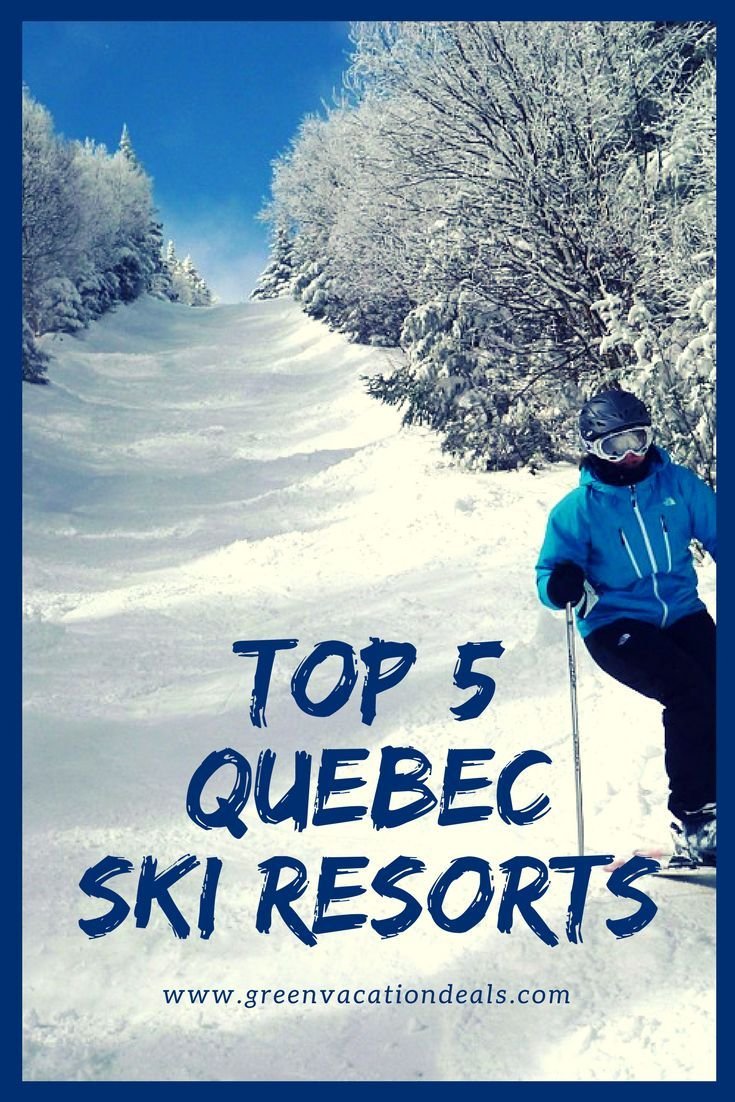 Where to Stay in Quebec if You Love Skiing - 5 Best Quebec Ski Resorts