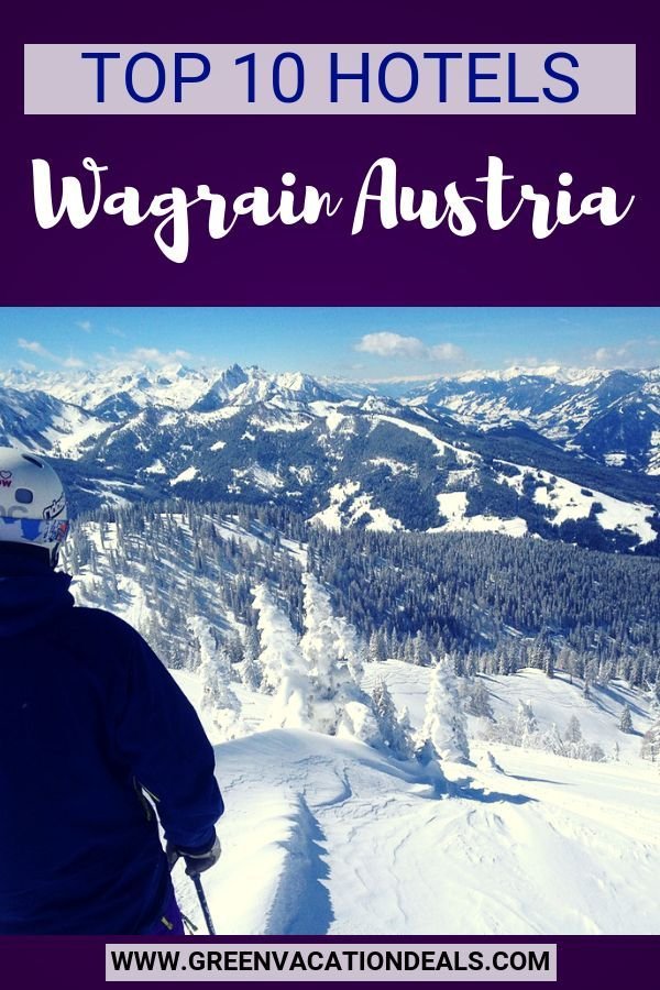 10 Best Hotels in Wagrain, Austria for Your Dream Ski Holiday