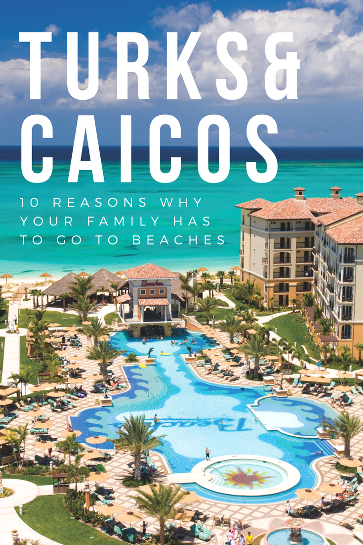 10 Reasons to Take Your Family to Beaches Turks and Caicos