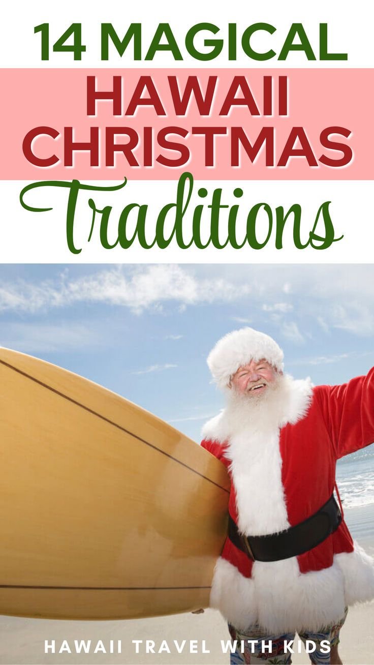 14 Hawaiian Christmas Traditions to Add Magic to Your Holidays!