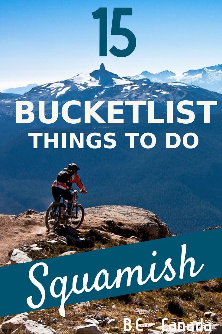 15 Epic Things to Do in Squamish BC (Do NOT Miss These)