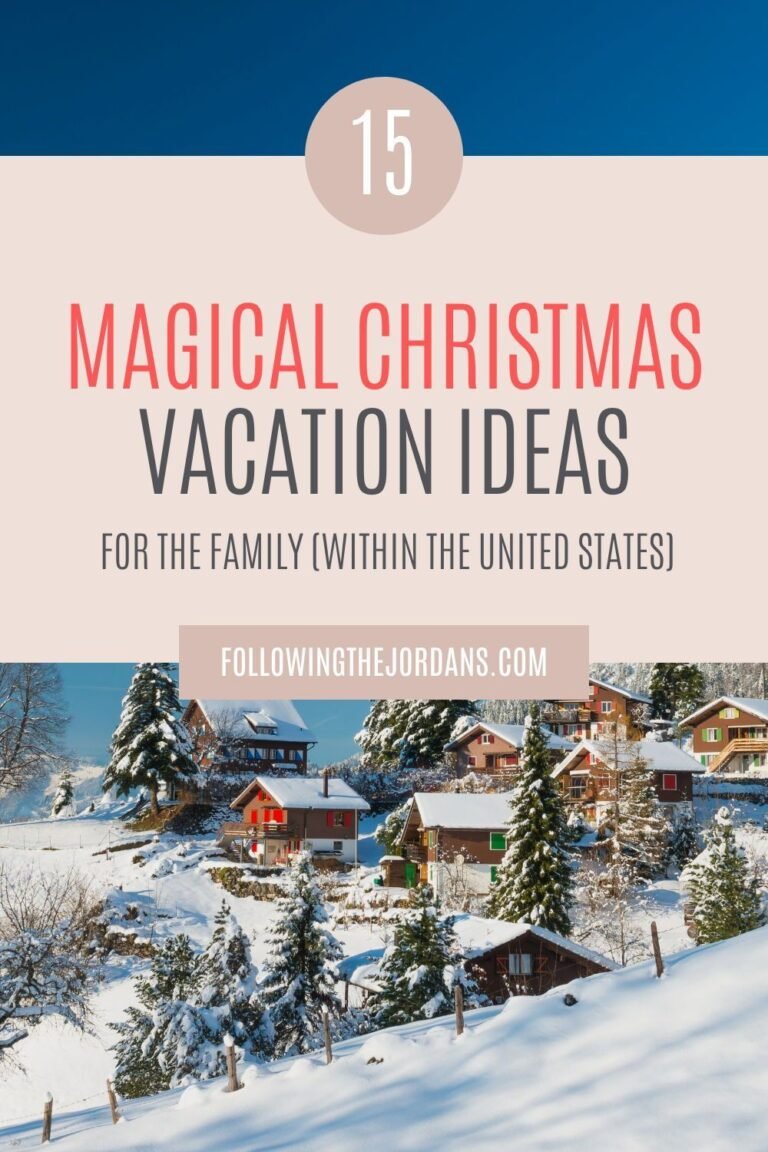 15 Magical Christmas Vacation Ideas for The Family | Christmas Family Activities