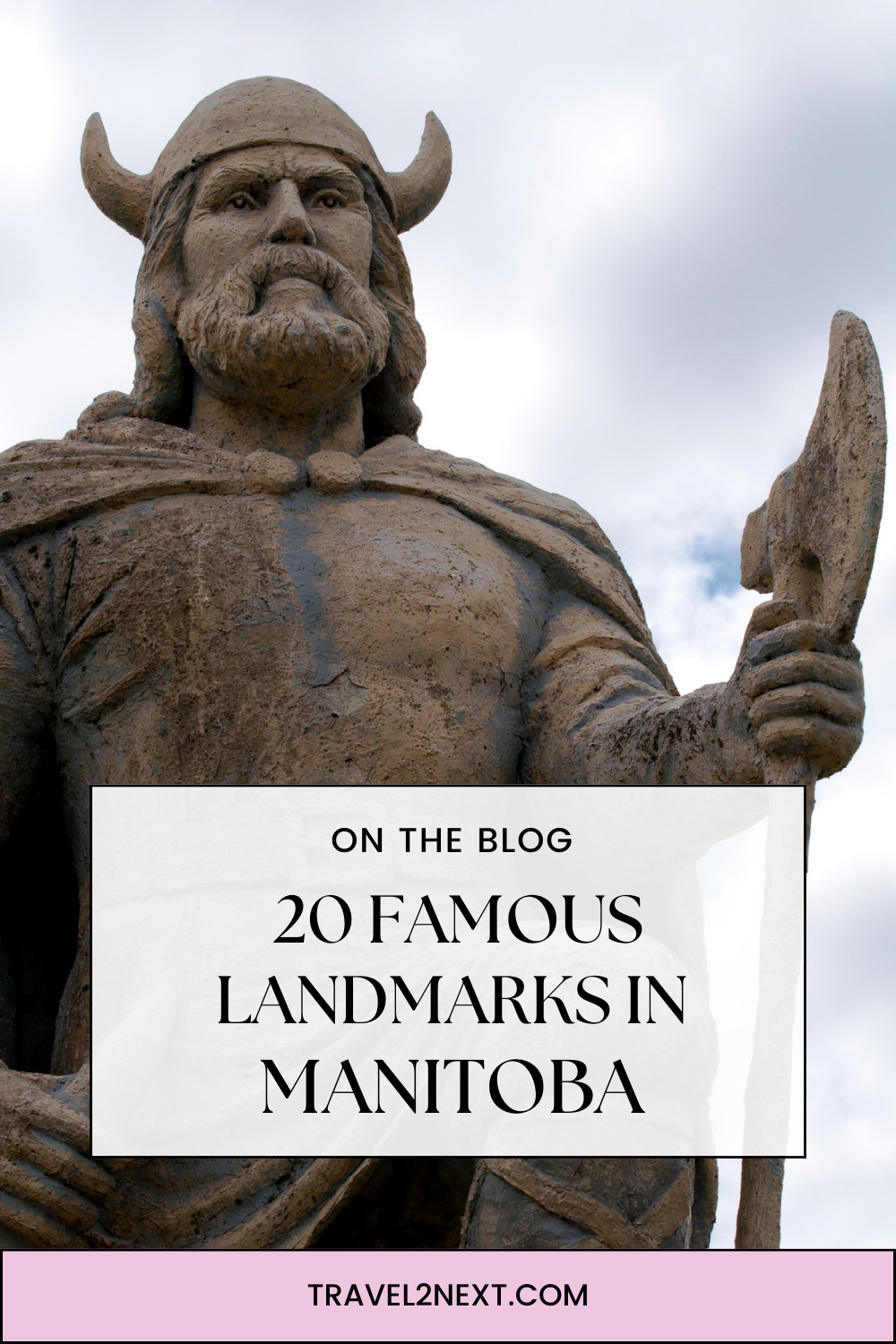 20 Famous Landmarks in Manitoba