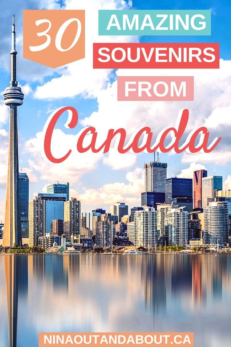 30 Amazing Souvenirs from Canada!