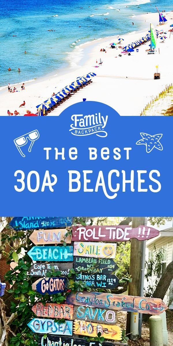 30A Beaches - The Perfect Family Friendly Beach Destination | The Family Backpack
