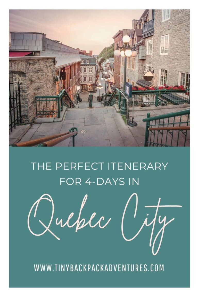 4 Days in Quebec City, Canada: The Ultimate Itenerary
