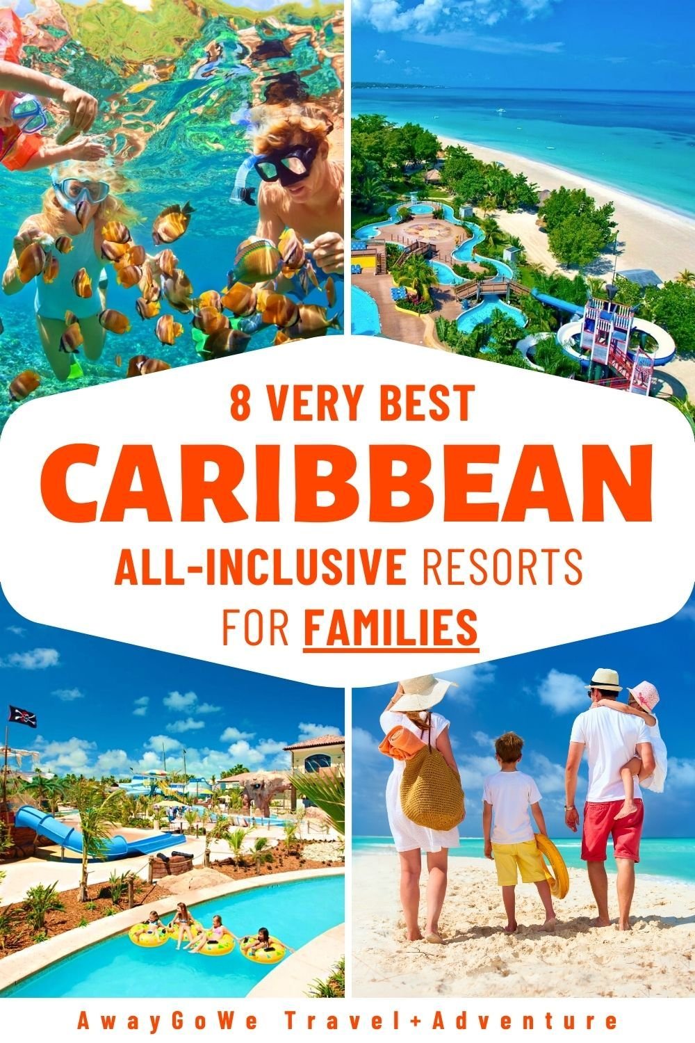 8 Very Best All-Inclusive Caribbean Resorts for Families