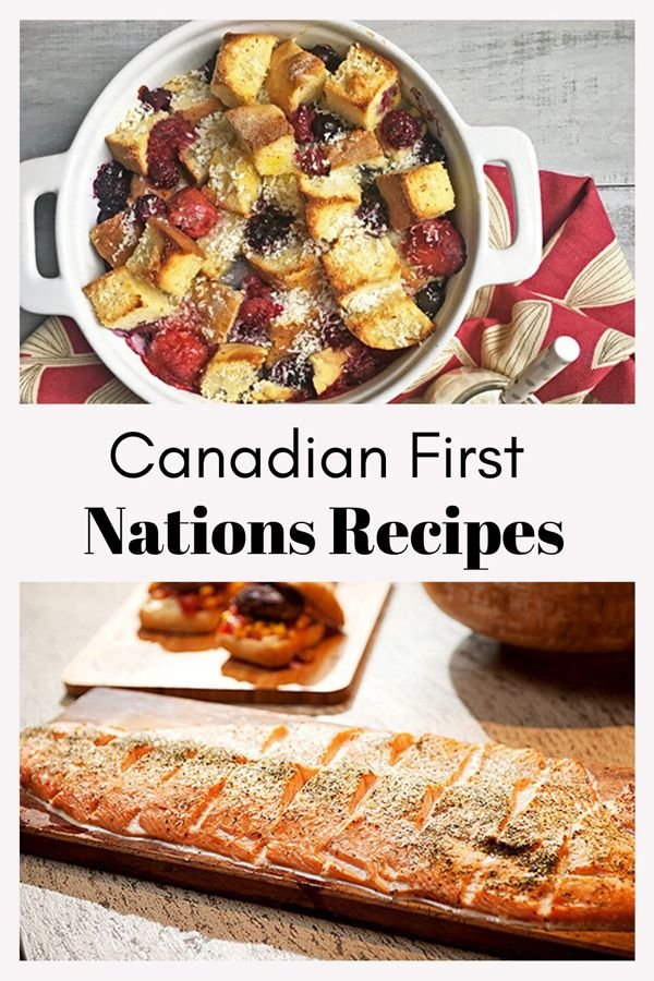Canadian First Nations Dishes for Indigenous Peoples Day