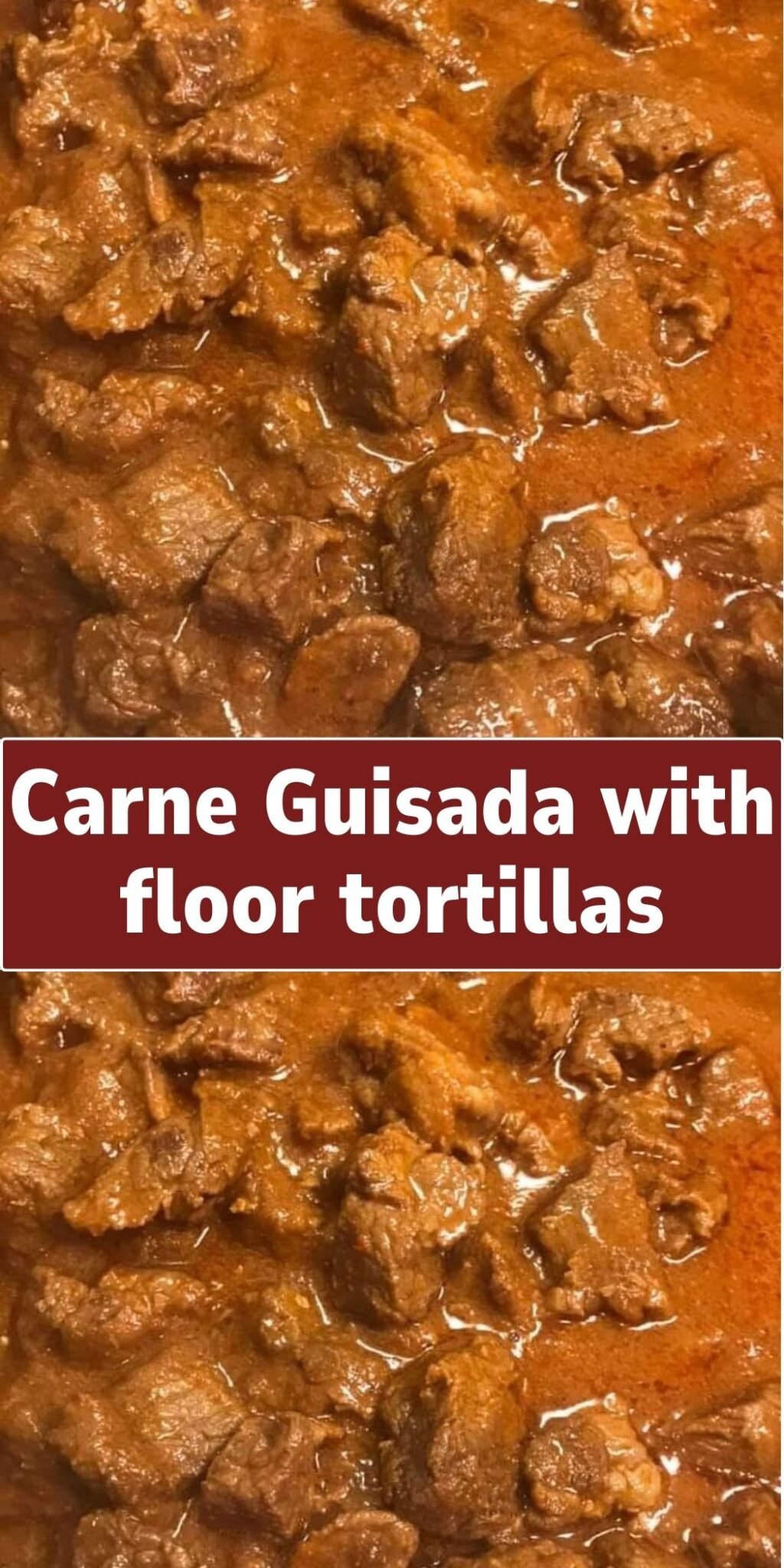 Carne Guisada with floor tortillas