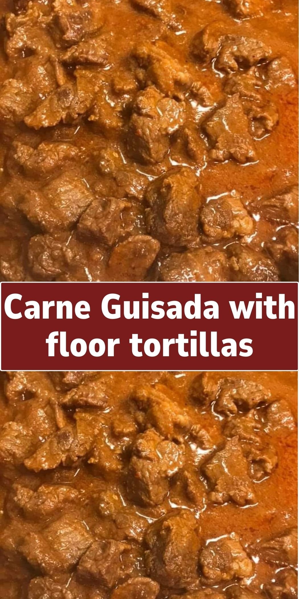 Carne Guisada with floor tortillas