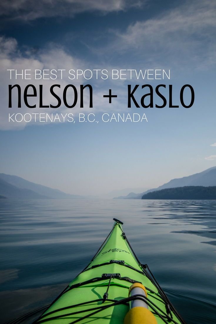 Kootenays calling: The best spots to explore from Nelson to Kaslo