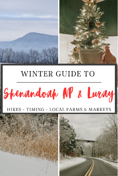 Our winter guide to Shenandoah National Park & Luray Virginia