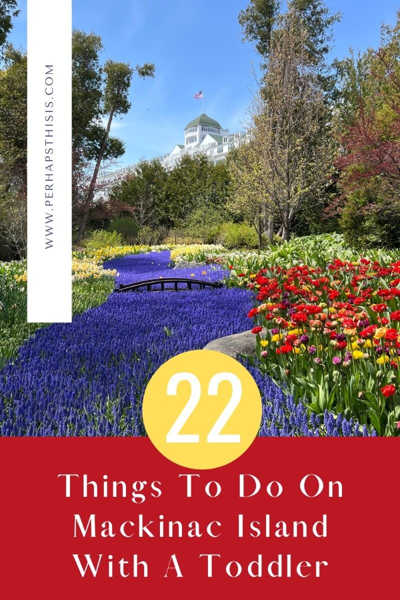 Planning a trip to Mackinac Island Michigan with a toddler? Look no further!