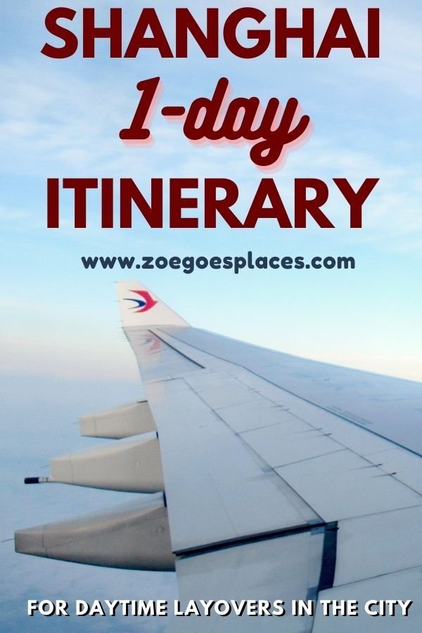 Shanghai 1-Day Itinerary (Layovers in Shanghai | Stopover Itinerary | Asia Travel Destinations)