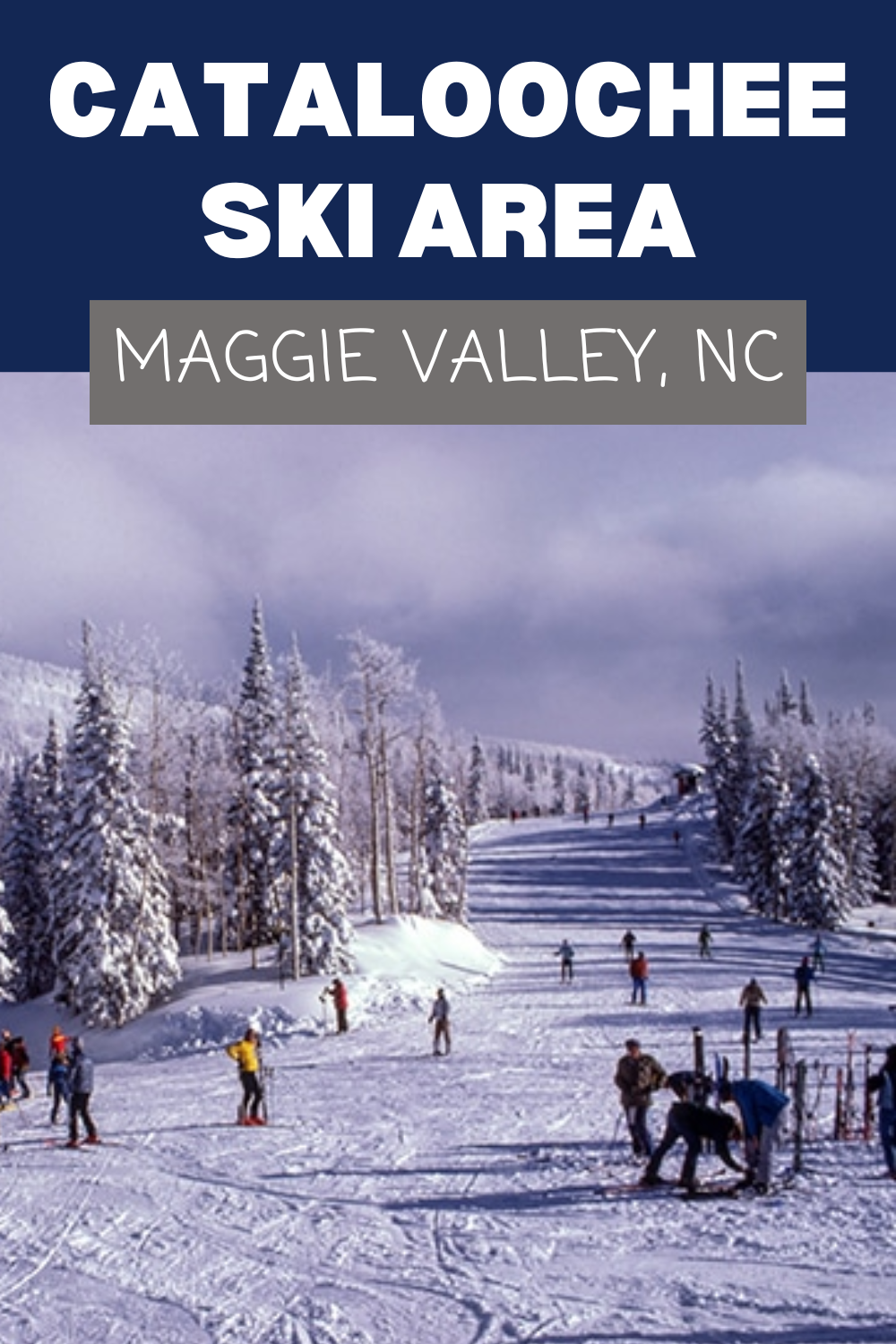 Skiing with the Kids at Cataloochee Ski Area: The Perfect Weekend Trip