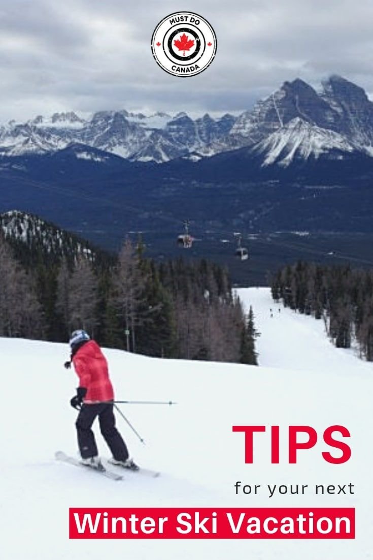 Tips For Your Next Winter Ski Vacation - Must Do Canada