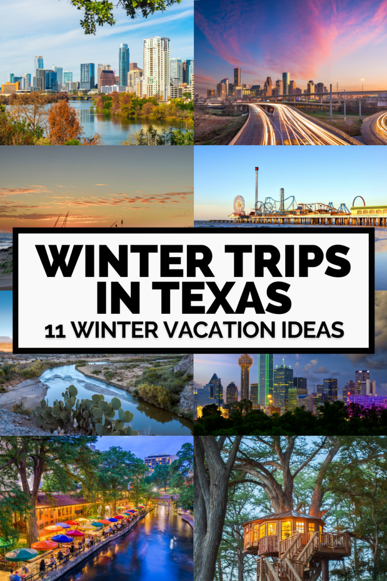 Winter Trips In Texas - 11 Winter Destinations