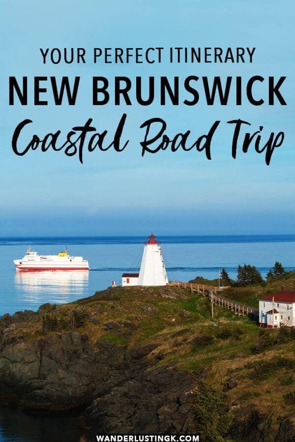 Your perfect 5-day road trip itinerary in coastal New Brunswick!