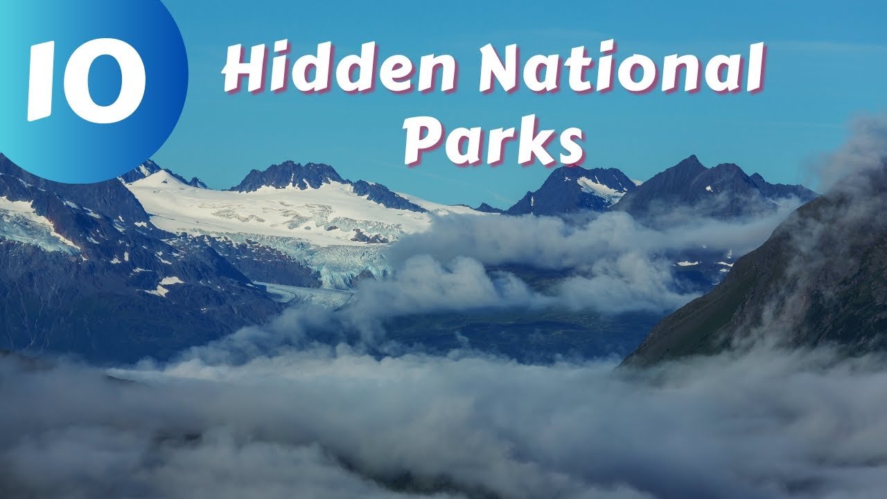 10 Hidden National Parks You Won't