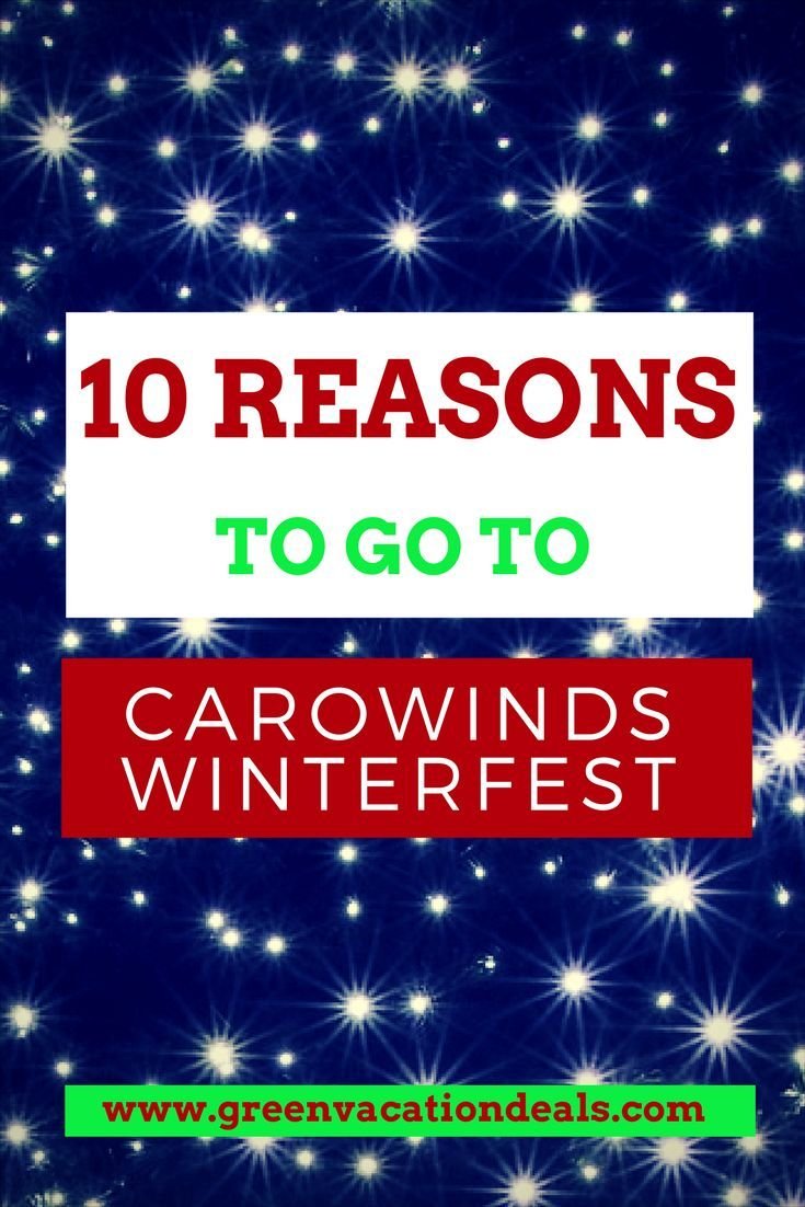 10 Reasons to go to Carowinds Winterfest