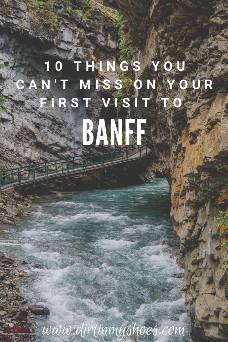10 Things You Can't Miss On Your First Visit to Banff | Alberta travel, Banff national park canada,