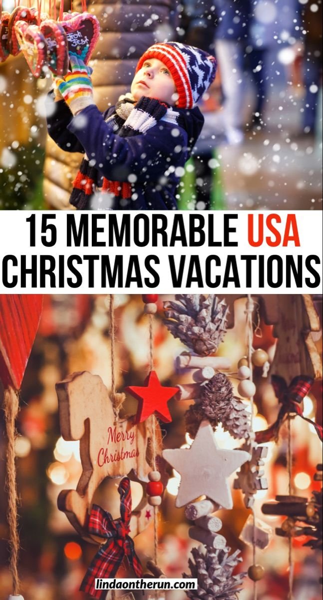 15 Festive Christmas Vacations In The USA - Linda On The Run