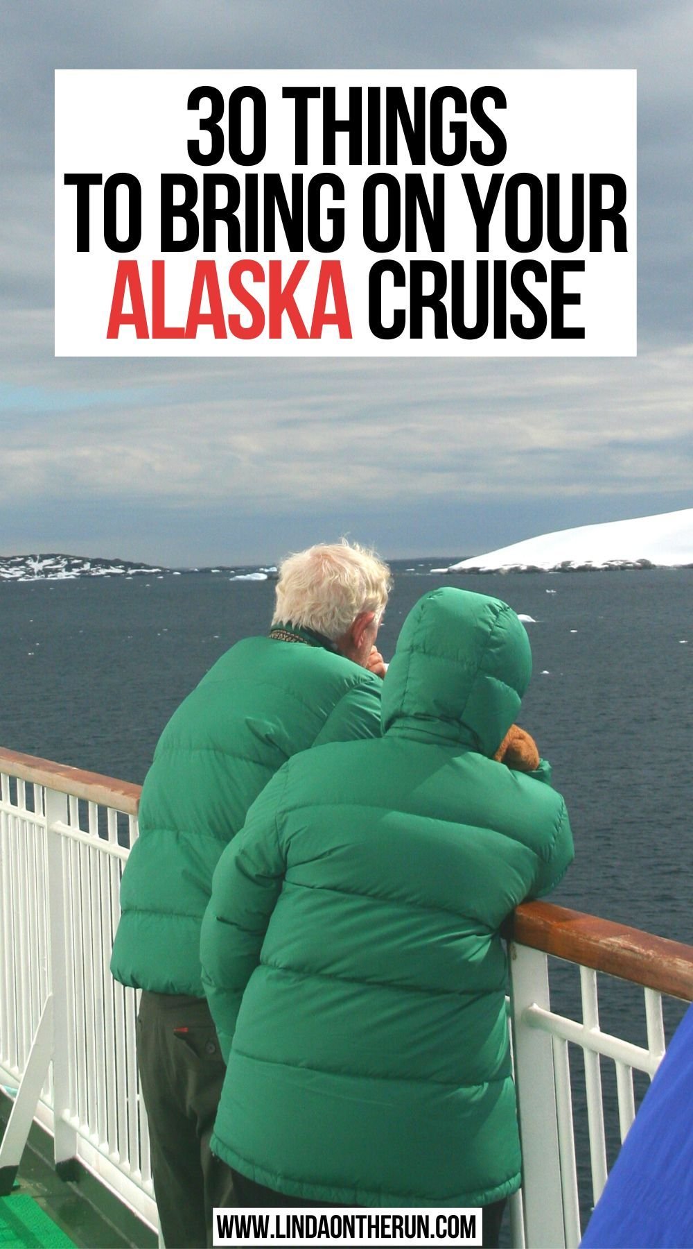 30 Things to Bring on Your Alaska Cruise