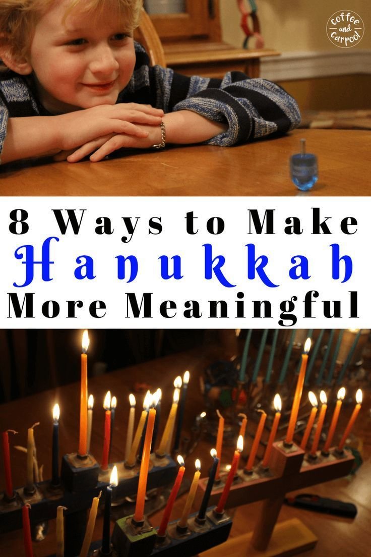 8 Ways to Make Hanukkah More Meaningful