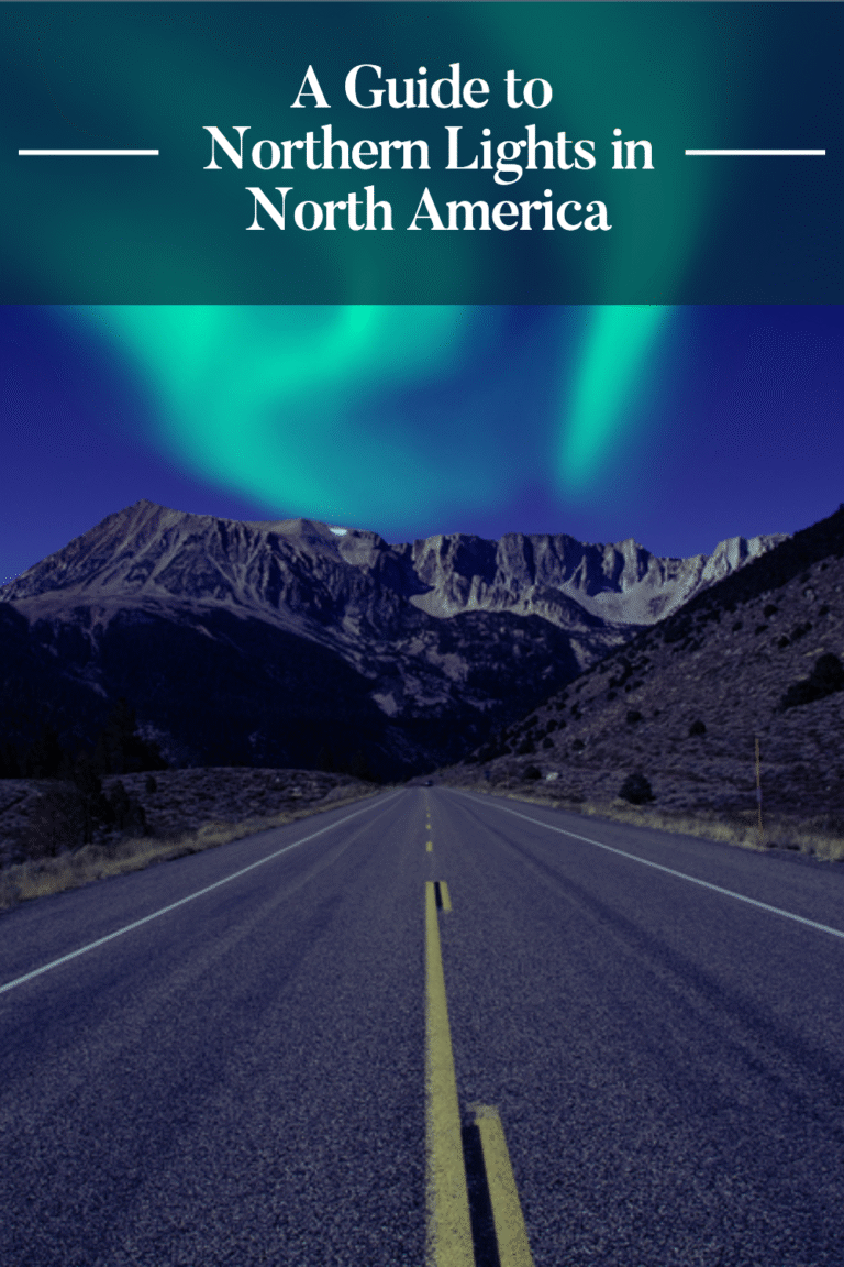 A Guide To Seeing The Northern Lights in North America