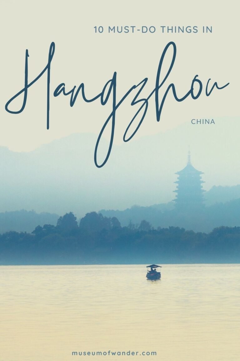 Hangzhou Travel Guide: 10 Must-Do Things