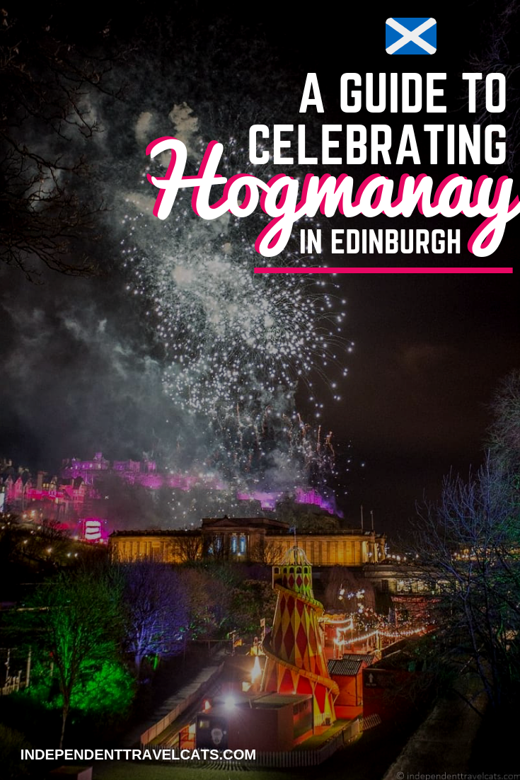 Hogmanay 2024 / 2025: A Guide to Celebrating New Years in Edinburgh Scotland